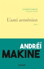 Couverture du livre d'Andreï Makine, L'ami arménien