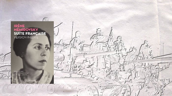 A l'arrière-plan, des militaires sur des tanks ; au premier plan la couverture du livre d'Irène Némirovsky, Suite française