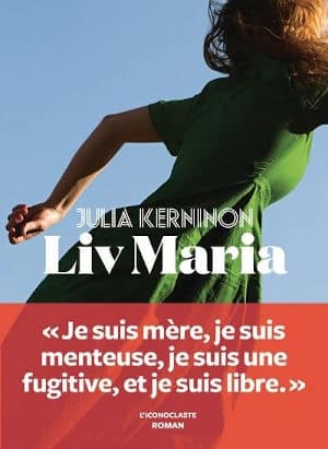 Couverture du livre de Julia Kerninon, Liv Maria