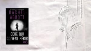 A l'arrière plan, une jeune sans-abri, au premier plan couverture du livre de Rachel Abbott, Ceux qui doivent périr