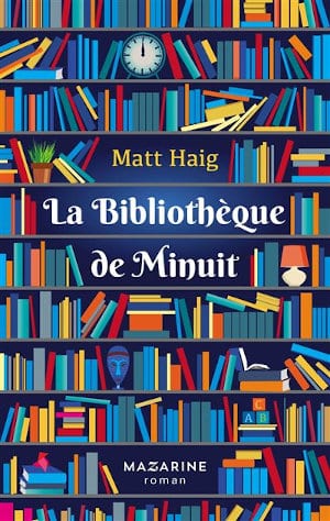 Couverture du livre de Matt Haig, La bibliothèque de minuit