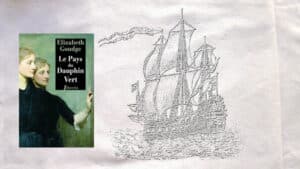 Une frégate à l'arrière-plan et la couverture du livre d'Elizabeth Goudge, Le pays du Dauphin Vert