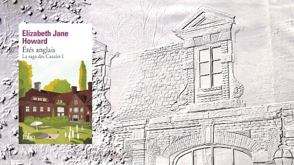 En arrière-plan, un manoir anglais et au premier plan, la couverture du livre d'Elizabeth Jane Howard, Étés anglais