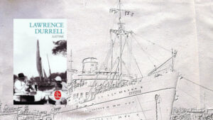 A l'arrière-plan, un bateau dans le port d'Alexandrie, au premier plan, la couverture du livre de Lawrence Durrell, Justine