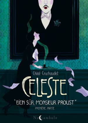 Couverture du livre de Chloé Cuchaudet, Céleste, bien sûr monsieur Proust