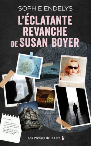 Couverture du livre de Sophie Endelys, L'éclatante revanche de Suzan Boyer