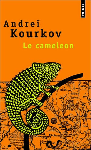 Couverture du livre d'Andreï Kourkov, Le caméléon
