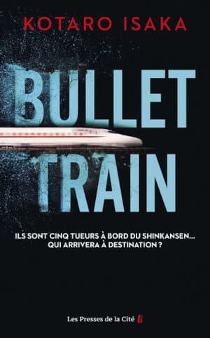 Couverture du livre de Kotaro Isaka, Bullet Train