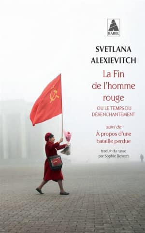 Couverture du livre de Svetlana Alexievitch, La fin de l'homme rouge