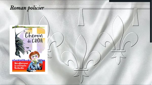A l'arrière-plan, le drapeau de la province de l'Orléanais, au premier plan, la couverture du livre de Catherine Secq, Le chemin de crôa
