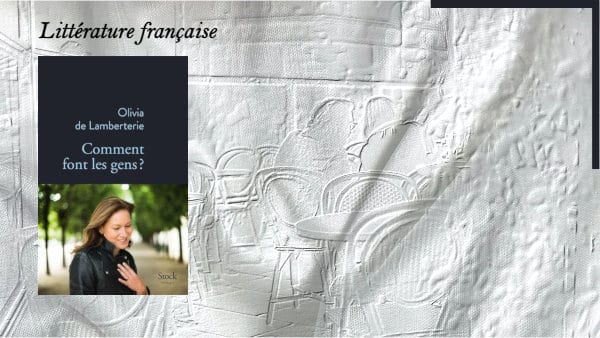 A l'arrière-plan, deux femmes dans un café parisien, au premier plan la couverture du livre d'Olivia de Lamberterie, Comment font les gens