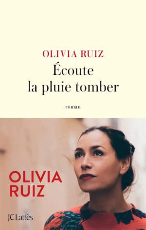 couverture du livre d'Olivia Ruiz, Écoute tomber la pluie