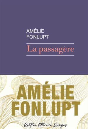 Couverture du livre d'Amélie Fonlupt, La passagère.