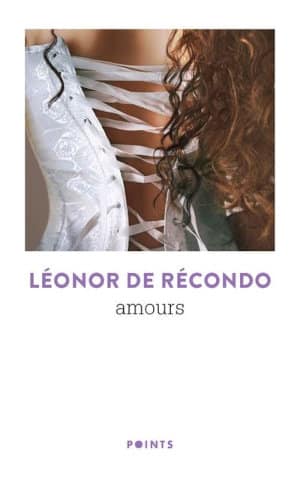 Couverture du livre de Léonor de Récondo Amours