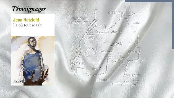 A l'arrière-plan, la carte du Rwanda, au premier plan, la couverture du livre de Jean Hatzfeld, Là où tout se tait.