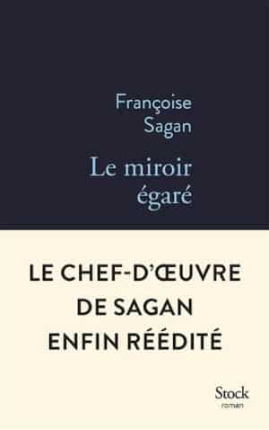 Couverture du livre de Françoise Sagan, Le miroir égaré