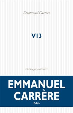 Couverture du livre d'Emmanuel Carrère, V13 Chronique judiciaire