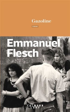 Couverture du livre d'Emmanuel Flesh, Gazoline, au premier plan