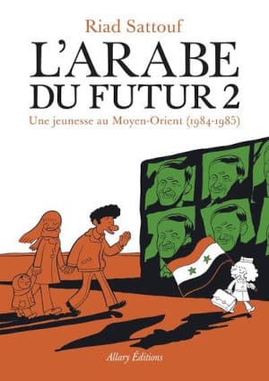 Couverture de la bande dessinée de Riad Sattouf, L'arabe du futur, tome 2