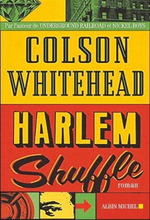 Couverture du livre de Colson Whitehead, Harlem Shuffle