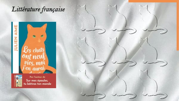 Neuf chats à l'arrière-plan, au premier plan, couverture du livre de Julien Aime, Les chats ont neuf vies, moi j'en aurai deux