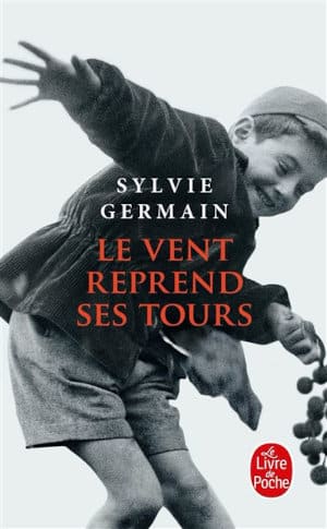 Couverture du livre de Sylvie Germain, Le vent reprend ses tours.