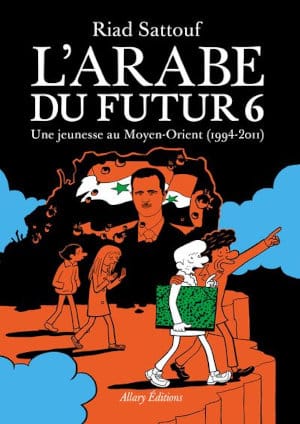 Couverture du livre de Riad Sattouf, L'arabe du futur volume 6