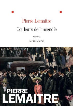 Couverture du livre de Pierre Lemaitre, Couleurs de l'incendie