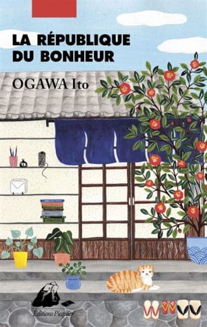 Couverture du livre d'Ito Ogawa, La république du bonheur
