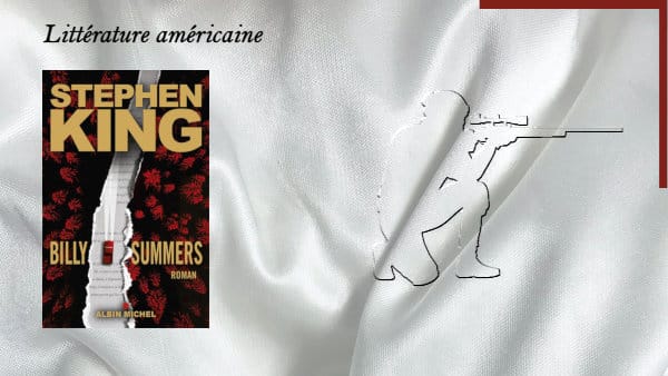 Un arrière-plan, un sniper et au premier plan, la couverture du livre de Stephen King, Billy Summer