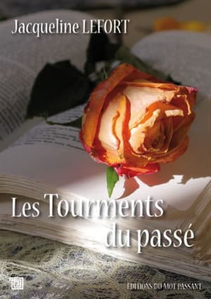Couverture du livre de Jacqueline Lefort, Les tourments du passé.