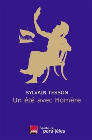 Couverture du livre de Sylvain Tesson, Un été avec Homère