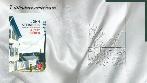 En arrière-plan, une image de Californie et au premier plan, la couverture du livre de John Steinbeck, À l’est d’Eden