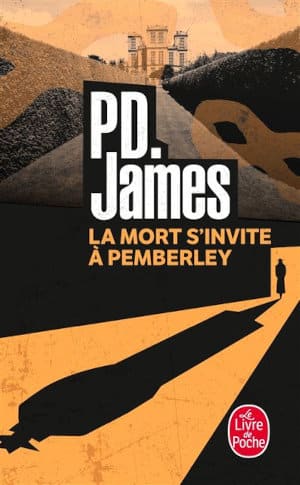 Couverture du livre de P.D. James, La mort s'invite à Pemberley