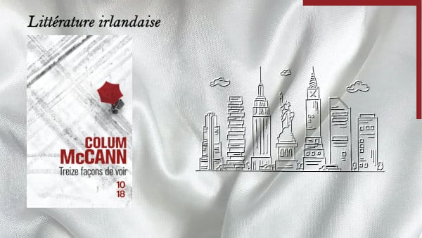 En arrière-plan, la ville de New York et au premier plan, la couverture du livre de Colum McCann