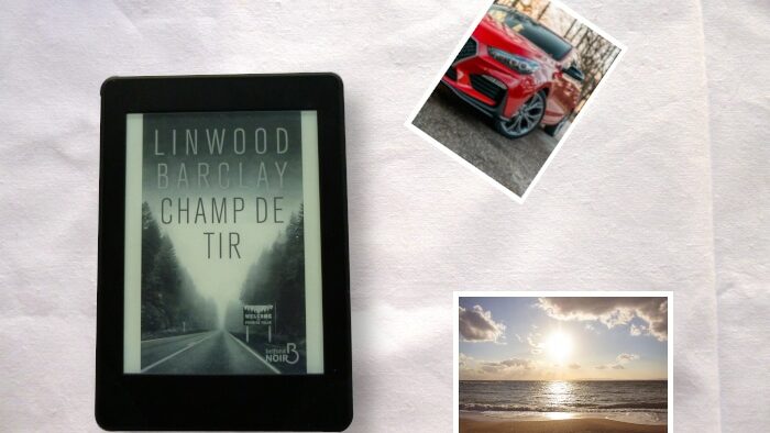 Photo de voiture rouge, photo de plage et liseuse avec le livre de Linwood Barclay, Champ de tir