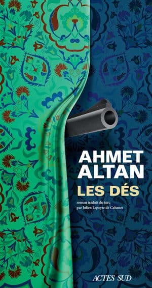 Couverture du livre d'Ahmet Altan, Les dés