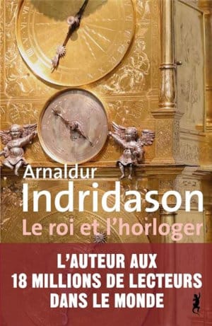 Couverture du livre d'Arnaldur Indridason, Le roi et l'horloger