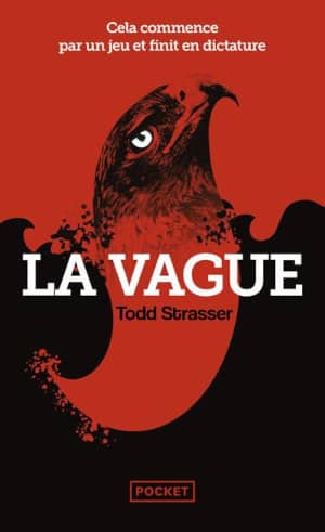 Couverture du livre de Todd Strasser, La Vague