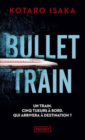 Couverture du livre de poche de Kôtarô Isaka, Bullet Train