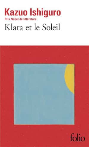 Couverture du livre de poche de Kazuo Ishiguro, Klara et le soleil