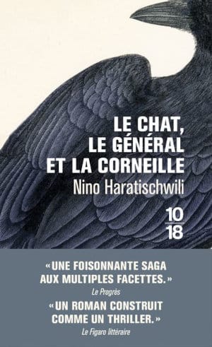 Couverture du livre de Nino Haratischwili, Le chat, le général et la corneille 