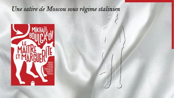 Un diable en arrière-plan, et au premier plan, la couverture du livre de Mikhaïl Boulgakov, Le maître et Marguerite - Satire de Moscou sous régime stalinien