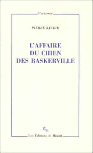 Couverture du livre de Pierre Bayard, L'affaire du chien des Baskerville