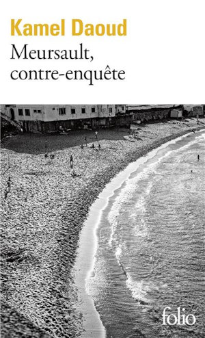 Couverture du livre de Kamel Daoud, Meursault, contre-enquête