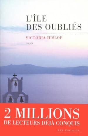 Couverture du livre de Victoria Hislop, L'île des oubliés