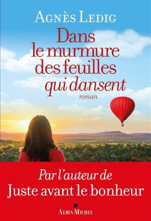 Couverture du livre d'Agnès Ledig, Dans le murmure des feuilles qui dansent.