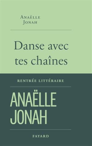 Couverture du livre d'Anaëlle Jonah, Danse avec tes chaînes