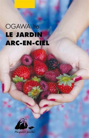 Couverture du livre d'Ito Ogawa, Le jardin arc-en-ciel