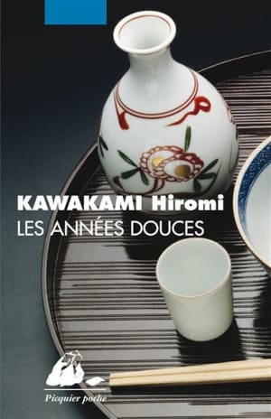 Couverture du livre d'Hiromi Kawakami, Les années douces